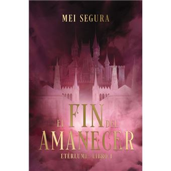 El fin del amanecer - 1