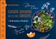 Cuisine sauvage au fil des saisons - + de 80 recettes et 50 plantes