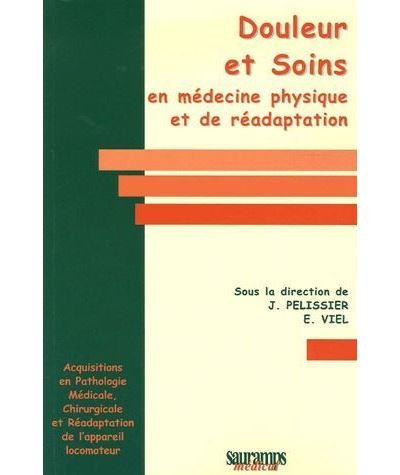 Douleur et soins en médecine physique et de réadaptation