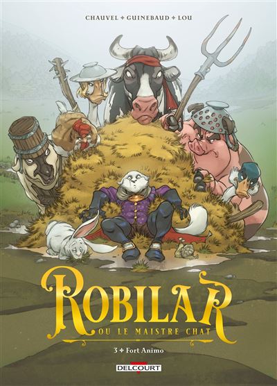 Robilar ou le Maistre Chat - Tome 03 - Fort Animo