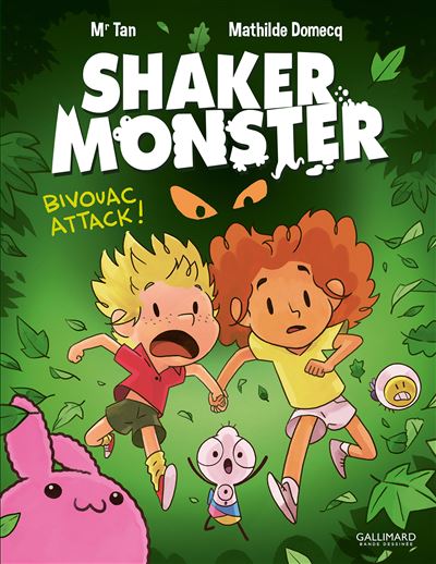 Shaker Monster (Tome 4-Bivouac attack !)