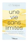 Une vie sans limites