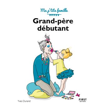 Grand Pere Debutant Broche Yves Durand Achat Livre Ou Ebook Fnac