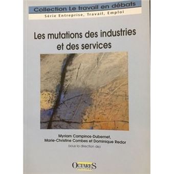 Les mutations des industries et des services