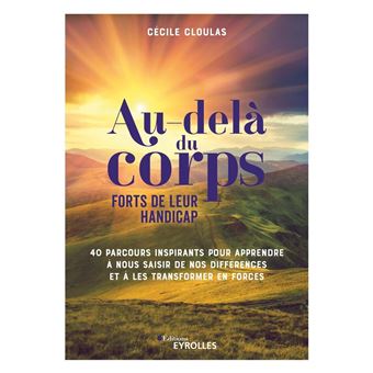 Au-delà du corps : forts de leur handicap