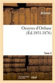 Oeuvres d'Oribase. Tome 3 (Éd.1851-1876)