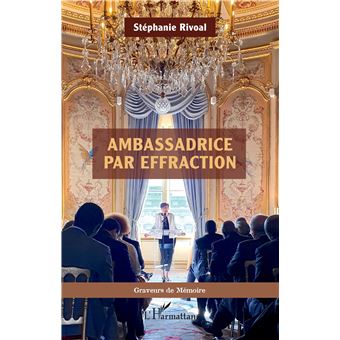 Ambassadrice par effraction