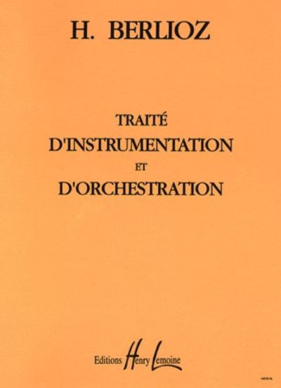 Traite d'instrumentation et d'orchestration