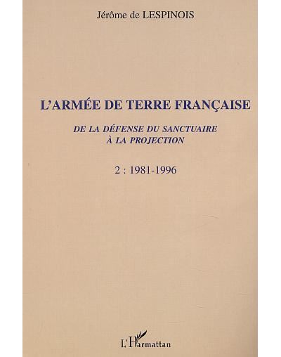 L'armée de terre française - Jérôme de Lespinois - broché