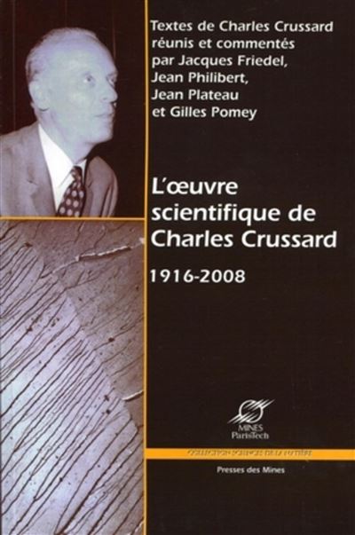 L'oeuvre scientifique de Charles Crussard 1916-2008 - Charles Crussard - broché