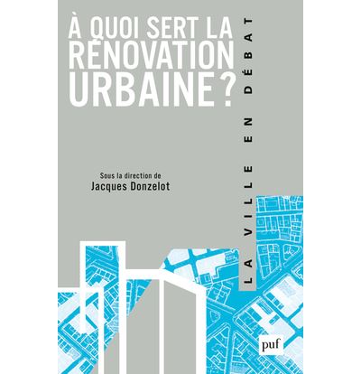 A quoi sert la renovation urbaine