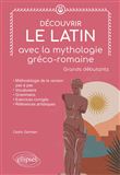 Découvrir le latin avec la mythologie gréco-romaine