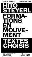 Hito steyerl formations en mouvement