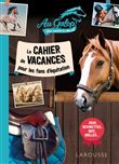 Cahier de vacances AU GALOP pour les fans d'équitation