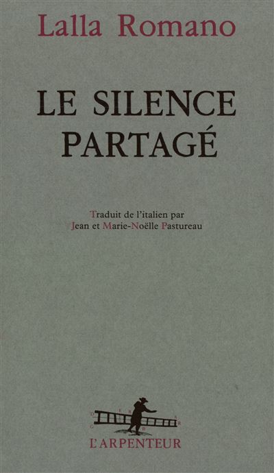 Le silence partagé - Lalla Romano - broché