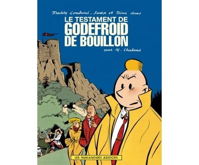 Freddy Lombard - Le Testament de Godefroid de Bouillon