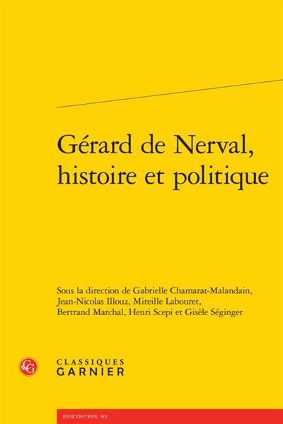 Gerard de nerval histoire et politique