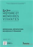 En jeu Juin 2019 - Répressions et déportations. Recherche et pédagogie