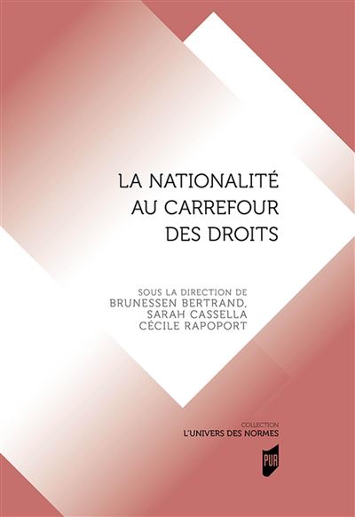 La nationalite au carrefour des droits