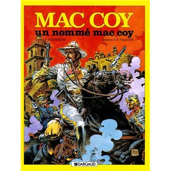 Mac Coy Tome 2 Tome 2 Mac Coy Un Nomme Mac Coy Gourmelen Palacios Achat Livre Fnac