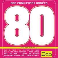 Nos Fabuleuses Années 80