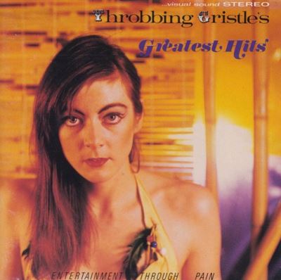 Throbbing Gristle's Greatest Hits