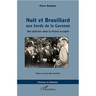 Nuit et Brouillard aux bords de la Garonne