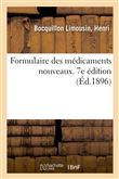 Formulaire des médicaments nouveaux. 7e édition