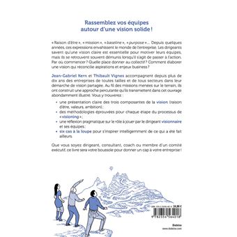 Bâtir une vision - Outils et repères pour donner un cap à votre entreprise