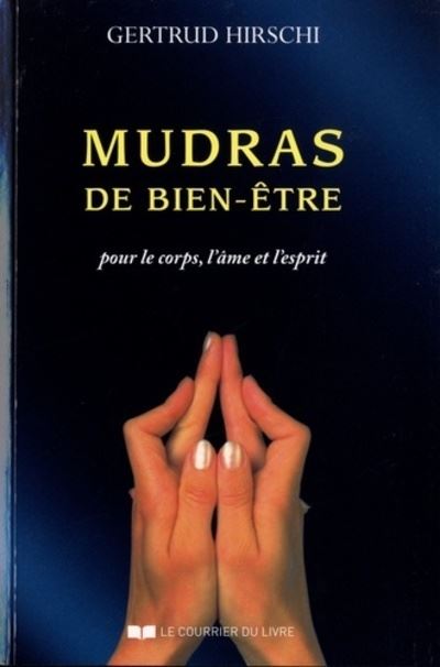 Mudras de bien-être - Gertrud Hirschi - broché