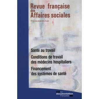 Santé au travail n°4 octobre-decembre 2010 - 64e annee - Conditions de travail