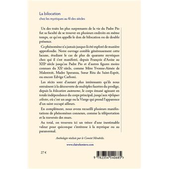 La Bilocation chez les mystiques au fil des siècles - Une anthologie de l'extraordinaire