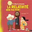 Professeur Albert présente - La relativité même pas peur