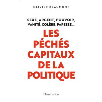 Les péchés capitaux de la politique