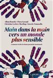Main dans la main vers un monde plus sensible
