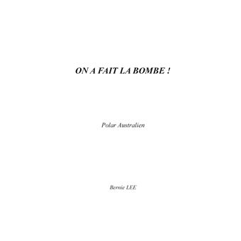 Alors on fait la bombe