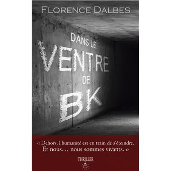 Dans le ventre de B.K.