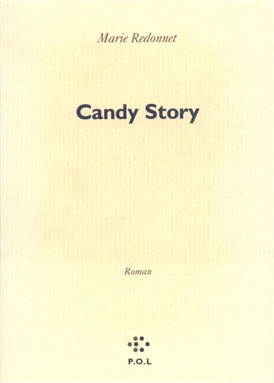 Candy Story - Marie Redonnet - broché