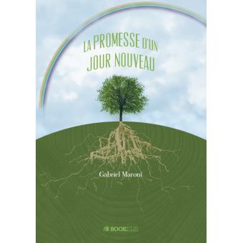 La promesse d'un jour nouveau - 1
