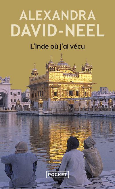 L'Inde où j'ai vecu