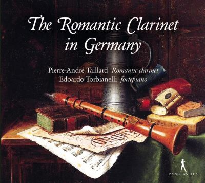 THE ROMANTIC CLARINET IN GERMANY