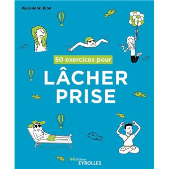 39++ 50 exercices pour gerer son stress information