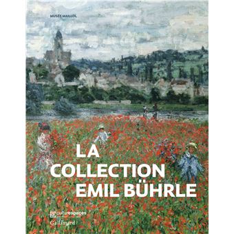 La collection Emil Bührle