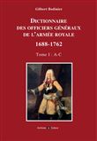 Dictionnaire des généraux de l'armée royale 1688-1762