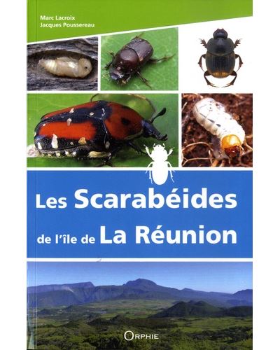Les scarabéides de l'île de La Réunion