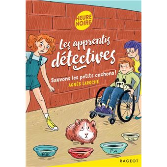 Les apprentis détectives - Sauvons les petits cochons !