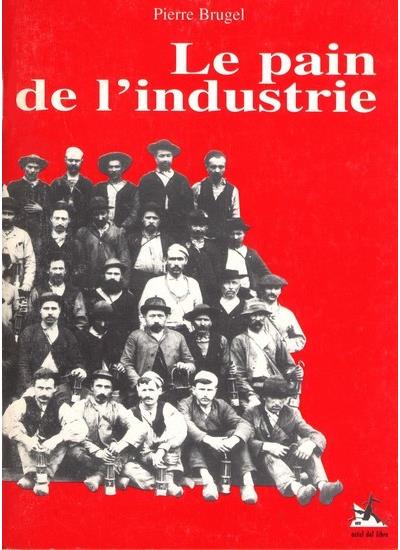 Le pain de l'industrie
