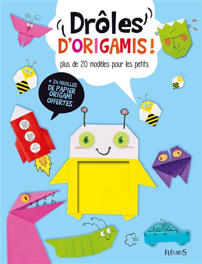 Drôles d'origamis !