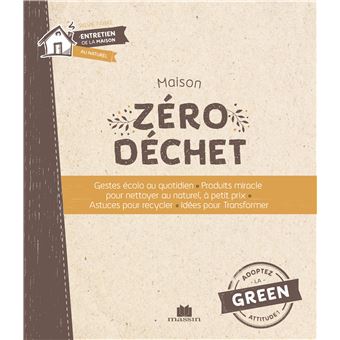 La bible du zéro déchet