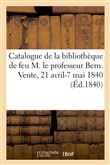 Catalogue de livres et de manuscrits de la bibliothèque de feu M. le professeur Bern